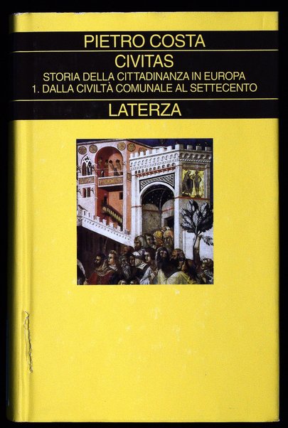 1: Dalla civiltà comunale al Settecento / Pietro Costa