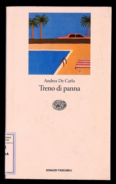 Treno di panna / Andrea De Carlo