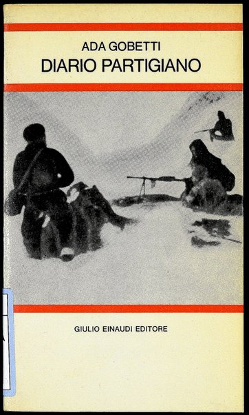 Diario partigiano / Ada Gobetti ; introduzione e note di Goffredo Fofi