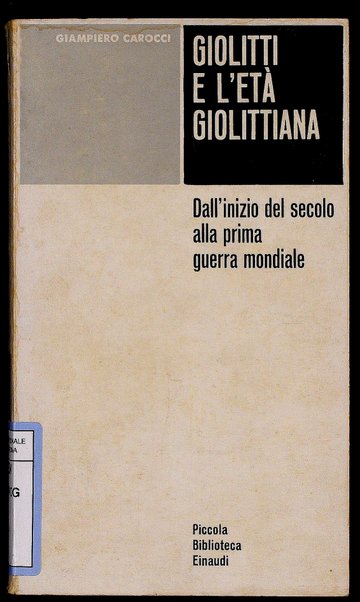 Giolitti e l'età giolittiana / Giampiero Carocci