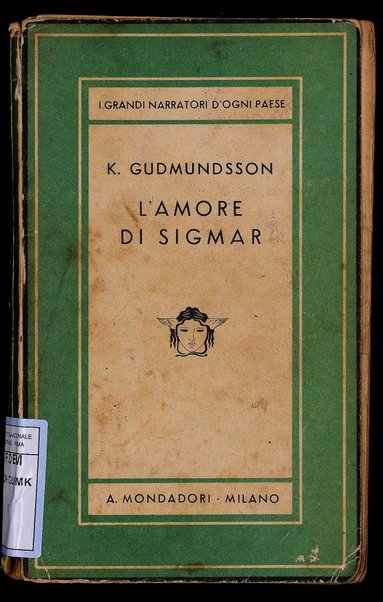 L'amore di Sigmar : romanzo / di Kristmann Gudmundsson