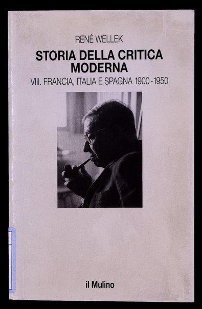 8: Francia, Italia e Spagna, 1900-1950 / Rene Wellek