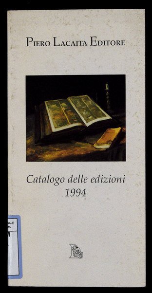 Catalogo delle edizioni 1994 / Piero Lacaita Editore