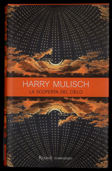 La scoperta del cielo / Harry Mulisch ; traduzione dal neerlandese di Laura Pignatti