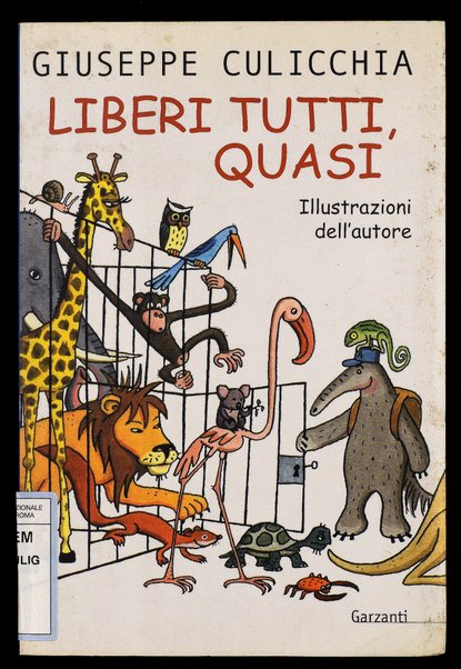 Liberi tutti, quasi / Giuseppe Culicchia ; illustrazioni dell'autore