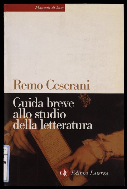 Guida breve allo studio della letteratura / Remo Ceserani