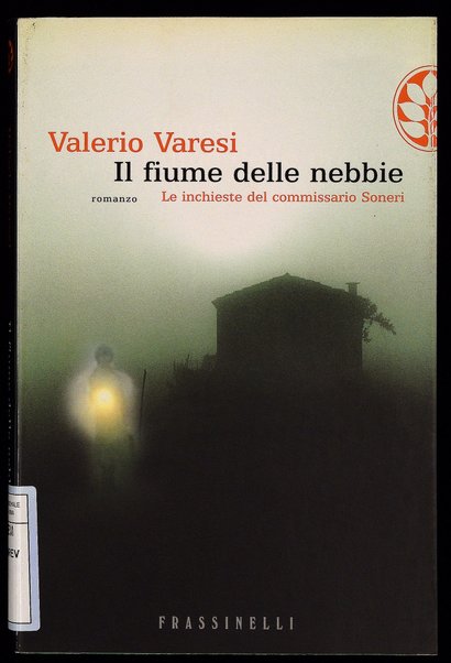 Il fiume delle nebbie / Valerio Varesi