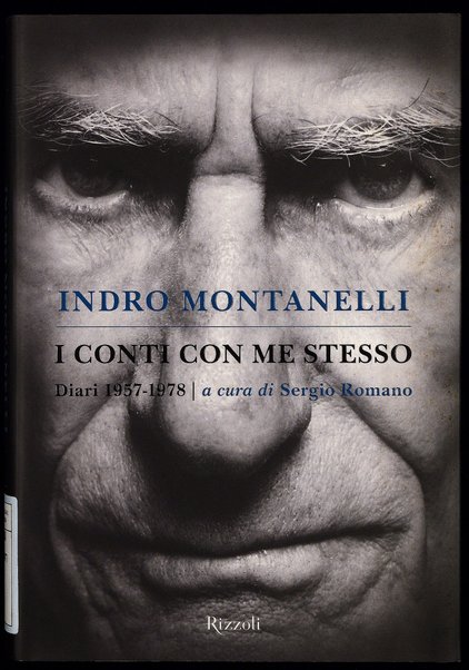 I conti con me stesso : diari 1957-1978 / Indro Montanelli ; a cura di Sergio Romano