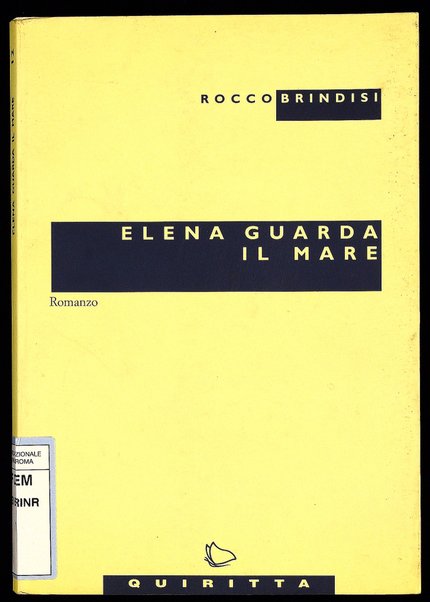 Elena guarda il mare / Rocco Brindisi