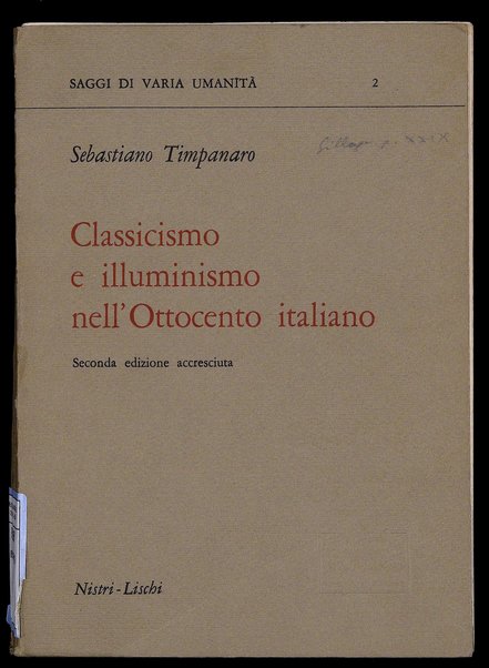 Classicismo e Illuminismo nell'Ottocento italiano / Sebastiano Timpanaro