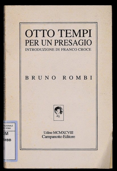 Otto tempi per un presagio / Bruno Rombi ; introduzione di Franco Croce