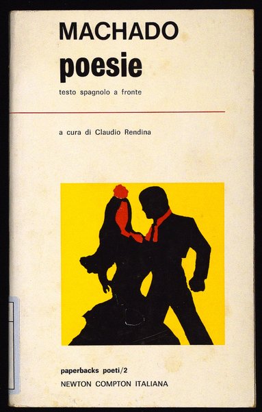Poesie / Antonio Machado ; a cura di Claudio Rendina