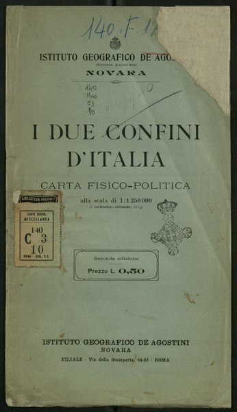 I due confini d'Italia : carta fisico-politica