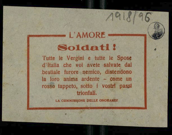 L'amore : Soldati! Tutte le vergini e tutte le spose d'Italia ... / La Commissione delle Onoranze