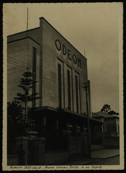 Espresso; Lurisopulo. Asmara. Cinema Odeon, Via Sapeto - Interno ed Esterno. [1938-39]