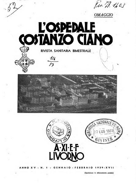 L'Ospedale Costanzo Ciano organo della vita ospedaliera