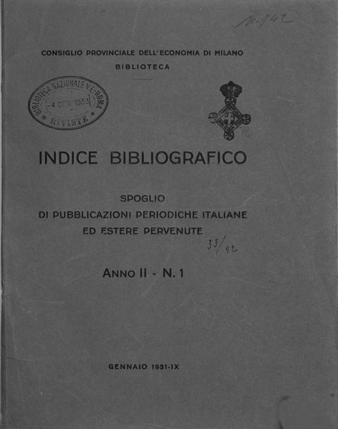 Indice bibliografico spoglio di pubblicazioni periodiche italiane ed estere pervenute alla biblioteca del Consiglio provinciale dell'economia di Milano