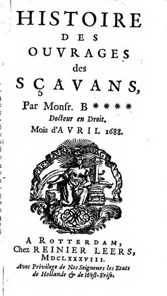 Histoire des ouvrages des sçavans