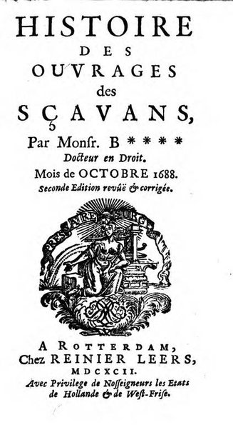 Histoire des ouvrages des sçavans