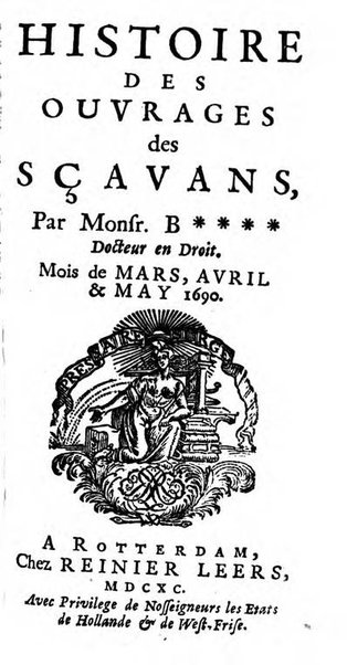 Histoire des ouvrages des sçavans