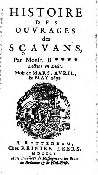 Histoire des ouvrages des sçavans