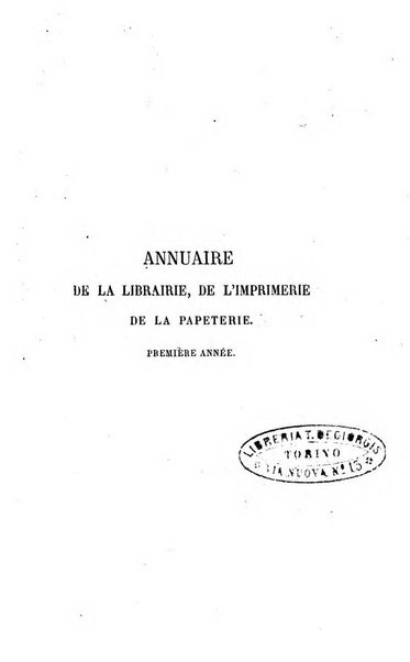 Annuaire de la librairie, de l'imprimerie, de la papeterie etc. J. Delalain