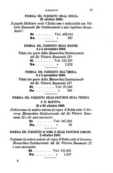 Manuale ad uso dei senatori del Regno e dei deputati contenente lo Statuto e i plebisciti, la legge elettorale, i regolamenti delle due Camere, le principali leggi organiche dllo Stato, gli elenchi dei senatori del Regno, dei deputati e dei ministeri succedutisi durante la ... legislazione