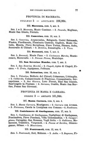 Manuale ad uso dei senatori del Regno e dei deputati contenente lo Statuto e i plebisciti, la legge elettorale, i regolamenti delle due Camere, le principali leggi organiche dllo Stato, gli elenchi dei senatori del Regno, dei deputati e dei ministeri succedutisi durante la ... legislazione