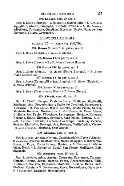 Manuale ad uso dei senatori del Regno e dei deputati contenente lo Statuto e i plebisciti, la legge elettorale, i regolamenti delle due Camere, le principali leggi organiche dllo Stato, gli elenchi dei senatori del Regno, dei deputati e dei ministeri succedutisi durante la ... legislazione