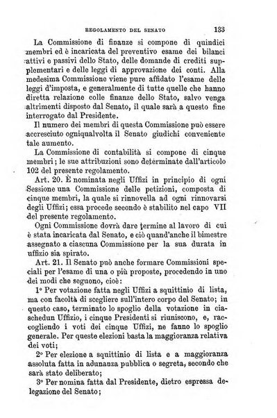 Manuale ad uso dei senatori del Regno e dei deputati contenente lo Statuto e i plebisciti, la legge elettorale, i regolamenti delle due Camere, le principali leggi organiche dllo Stato, gli elenchi dei senatori del Regno, dei deputati e dei ministeri succedutisi durante la ... legislazione