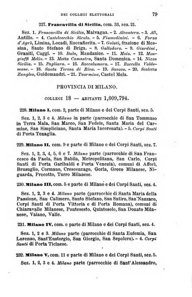 Manuale ad uso dei senatori del Regno e dei deputati contenente lo Statuto e i plebisciti, la legge elettorale, i regolamenti delle due Camere, le principali leggi organiche dllo Stato, gli elenchi dei senatori del Regno, dei deputati e dei ministeri succedutisi durante la ... legislazione