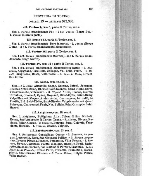 Manuale ad uso dei senatori del Regno e dei deputati contenente lo Statuto e i plebisciti, la legge elettorale, i regolamenti delle due Camere, le principali leggi organiche dllo Stato, gli elenchi dei senatori del Regno, dei deputati e dei ministeri succedutisi durante la ... legislazione