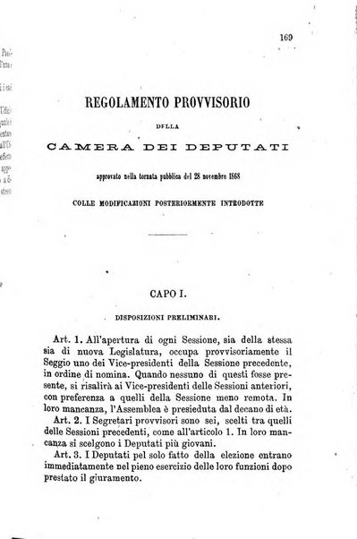 Manuale ad uso dei senatori del Regno e dei deputati contenente lo Statuto e i plebisciti, la legge elettorale, i regolamenti delle due Camere, le principali leggi organiche dllo Stato, gli elenchi dei senatori del Regno, dei deputati e dei ministeri succedutisi durante la ... legislazione