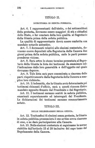 Manuale ad uso dei senatori del Regno e dei deputati contenente lo Statuto e i plebisciti, la legge elettorale, i regolamenti delle due Camere, le principali leggi organiche dllo Stato, gli elenchi dei senatori del Regno, dei deputati e dei ministeri succedutisi durante la ... legislazione