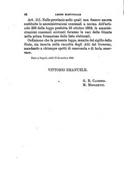 Manuale ad uso dei senatori del Regno e dei deputati contenente lo Statuto e i plebisciti, la legge elettorale, i regolamenti delle due Camere, le principali leggi organiche dllo Stato, gli elenchi dei senatori del Regno, dei deputati e dei ministeri succedutisi durante la ... legislazione