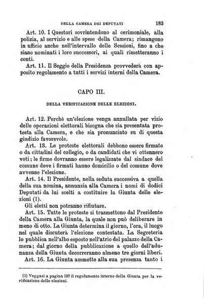 Manuale ad uso dei senatori del Regno e dei deputati contenente lo Statuto e i plebisciti, la legge elettorale, i regolamenti delle due Camere, le principali leggi organiche dllo Stato, gli elenchi dei senatori del Regno, dei deputati e dei ministeri succedutisi durante la ... legislazione