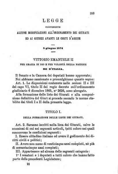 Manuale ad uso dei senatori del Regno e dei deputati contenente lo Statuto e i plebisciti, la legge elettorale, i regolamenti delle due Camere, le principali leggi organiche dllo Stato, gli elenchi dei senatori del Regno, dei deputati e dei ministeri succedutisi durante la ... legislazione