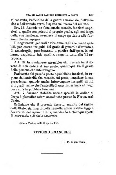 Manuale ad uso dei senatori del Regno e dei deputati contenente lo Statuto e i plebisciti, la legge elettorale, i regolamenti delle due Camere, le principali leggi organiche dllo Stato, gli elenchi dei senatori del Regno, dei deputati e dei ministeri succedutisi durante la ... legislazione