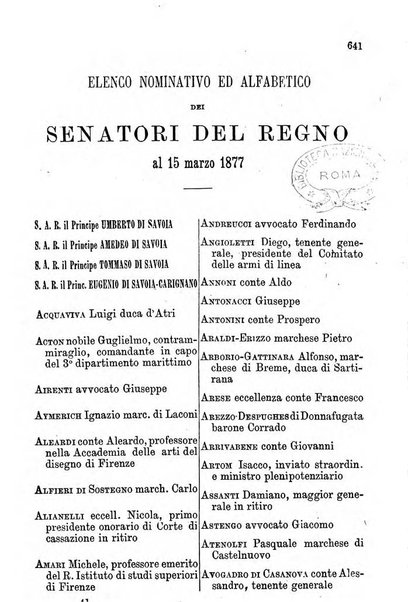 Manuale ad uso dei senatori del Regno e dei deputati contenente lo Statuto e i plebisciti, la legge elettorale, i regolamenti delle due Camere, le principali leggi organiche dllo Stato, gli elenchi dei senatori del Regno, dei deputati e dei ministeri succedutisi durante la ... legislazione