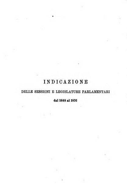 Manuale ad uso dei senatori del Regno e dei deputati contenente lo Statuto e i plebisciti, la legge elettorale, i regolamenti delle due Camere, le principali leggi organiche dllo Stato, gli elenchi dei senatori del Regno, dei deputati e dei ministeri succedutisi durante la ... legislazione