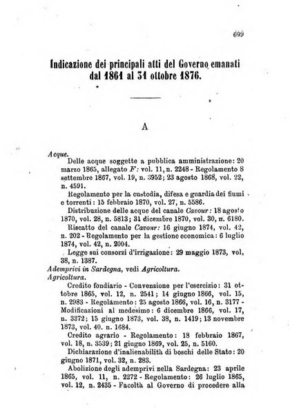 Manuale ad uso dei senatori del Regno e dei deputati contenente lo Statuto e i plebisciti, la legge elettorale, i regolamenti delle due Camere, le principali leggi organiche dllo Stato, gli elenchi dei senatori del Regno, dei deputati e dei ministeri succedutisi durante la ... legislazione