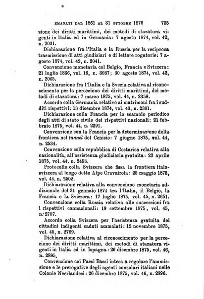 Manuale ad uso dei senatori del Regno e dei deputati contenente lo Statuto e i plebisciti, la legge elettorale, i regolamenti delle due Camere, le principali leggi organiche dllo Stato, gli elenchi dei senatori del Regno, dei deputati e dei ministeri succedutisi durante la ... legislazione