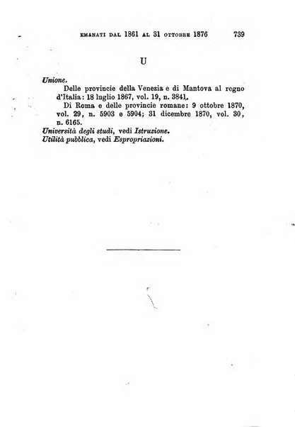 Manuale ad uso dei senatori del Regno e dei deputati contenente lo Statuto e i plebisciti, la legge elettorale, i regolamenti delle due Camere, le principali leggi organiche dllo Stato, gli elenchi dei senatori del Regno, dei deputati e dei ministeri succedutisi durante la ... legislazione