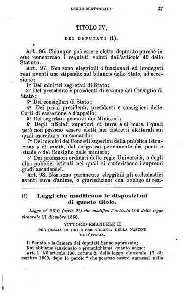 Manuale ad uso dei senatori del Regno e dei deputati contenente lo Statuto e i plebisciti, la legge elettorale, i regolamenti delle due Camere, le principali leggi organiche dllo Stato, gli elenchi dei senatori del Regno, dei deputati e dei ministeri succedutisi durante la ... legislazione