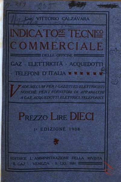 Indicatore tecnico commerciale delle Officine gas - elettricità - telefoni d'Italia