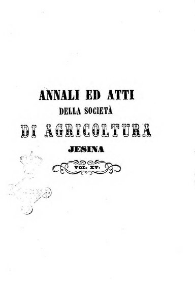 Società di Agricoltura Jesina. Annali ed Atti