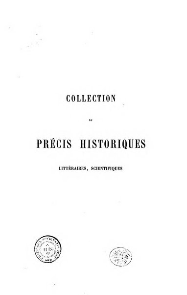 Collection de précis historiques mélanges littéraires et scientifiques