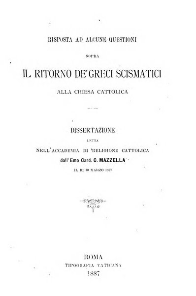 Accademia di religione cattolica dissertazioni lette negli anni 1879-1892