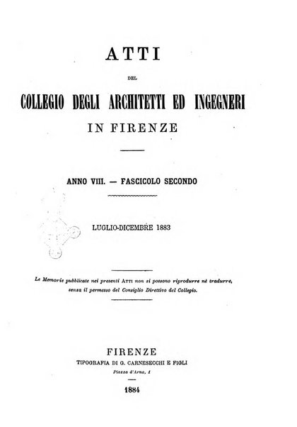 Atti del Collegio Toscano degli ingegneri ed architetti in Firenze, anni..