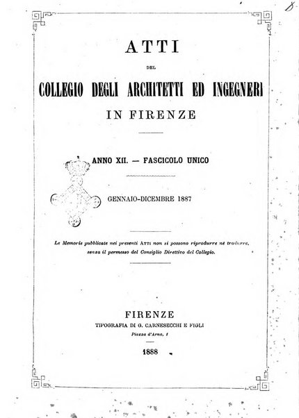 Atti del Collegio Toscano degli ingegneri ed architetti in Firenze, anni..